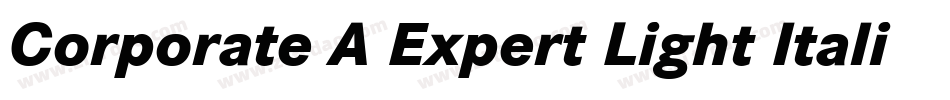 Corporate A Expert Light Italic OsF字体转换